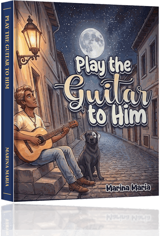 Play the Guitar to Him by Marina Maria — hardcover